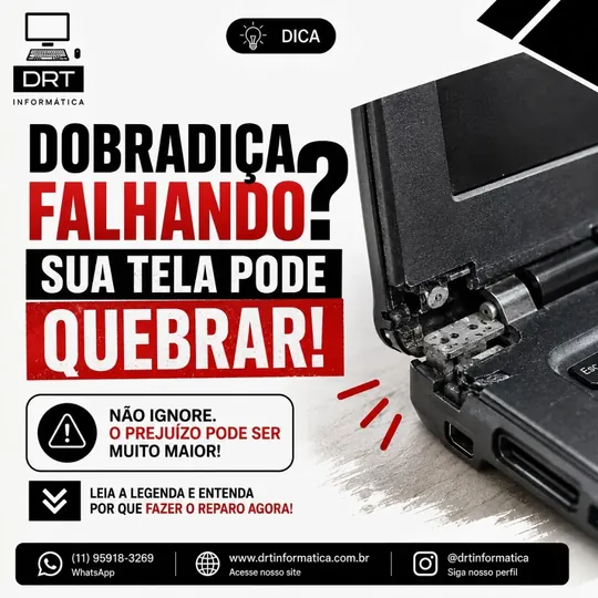 Arte da DRT alertando que dobradiça com defeito pode danificar a tela do notebook